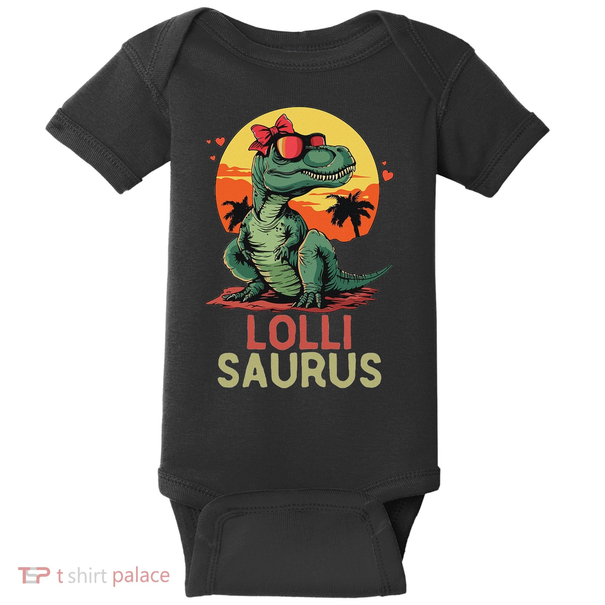 Lollisaurus Dino Dinosaur Lolli Saurus T Rex Funny Trex Baby Bodysuit