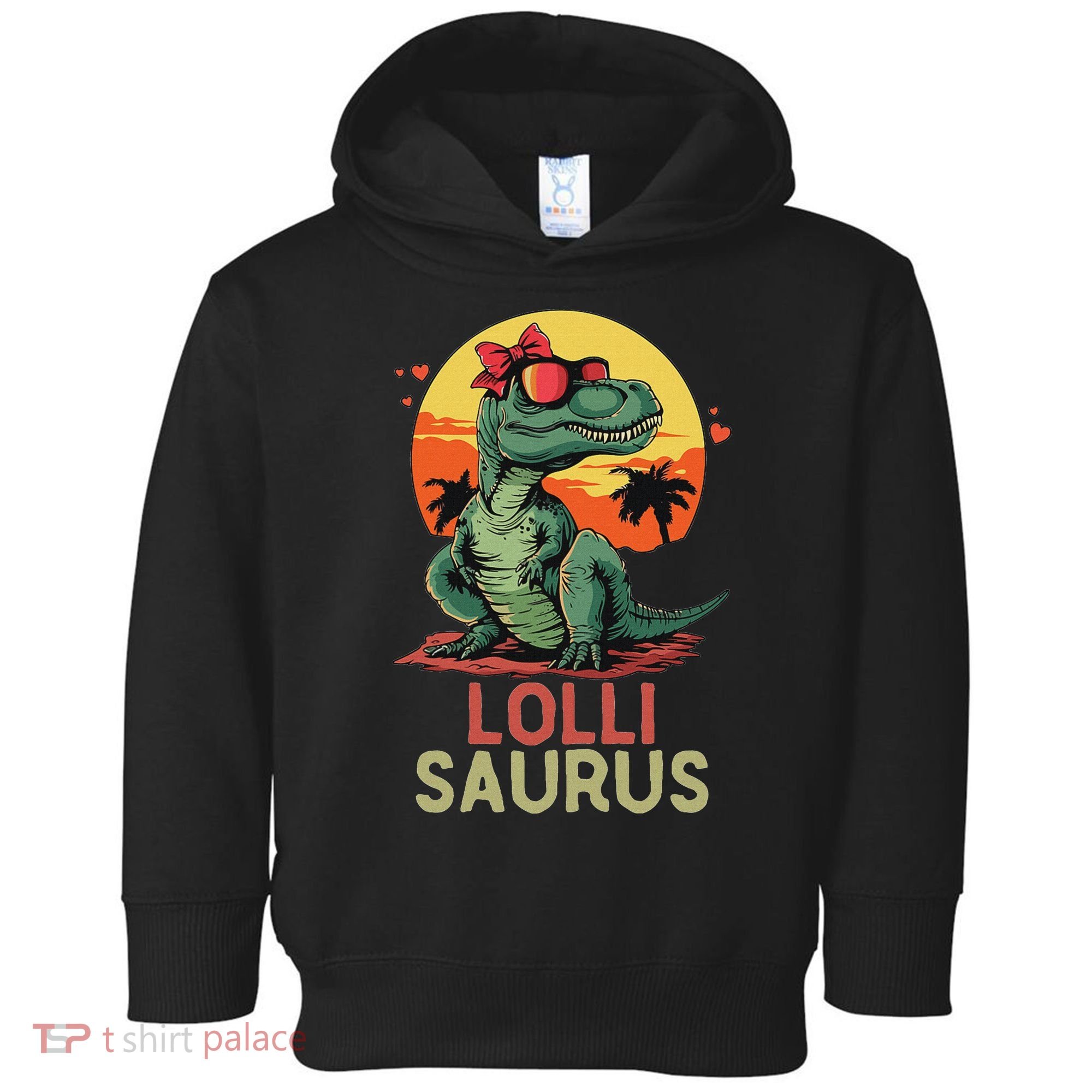 Lollisaurus Dino Dinosaur Lolli Saurus T Rex Funny Trex Toddler Hoodie