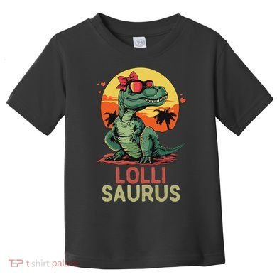 Lollisaurus Dino Dinosaur Lolli Saurus T Rex Funny Trex Toddler T-Shirt