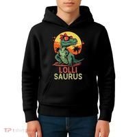 Lollisaurus Dino Dinosaur Lolli Saurus T Rex Funny Trex Kids Hoodie thumb 4