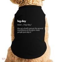 Leg Day Definition Gym Pump Cover Gym Workout  Doggie Tank thumb 0