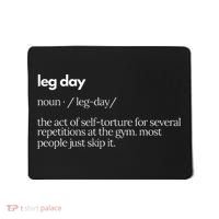 Leg Day Definition Gym Pump Cover Gym Workout  Mousepad thumb 0