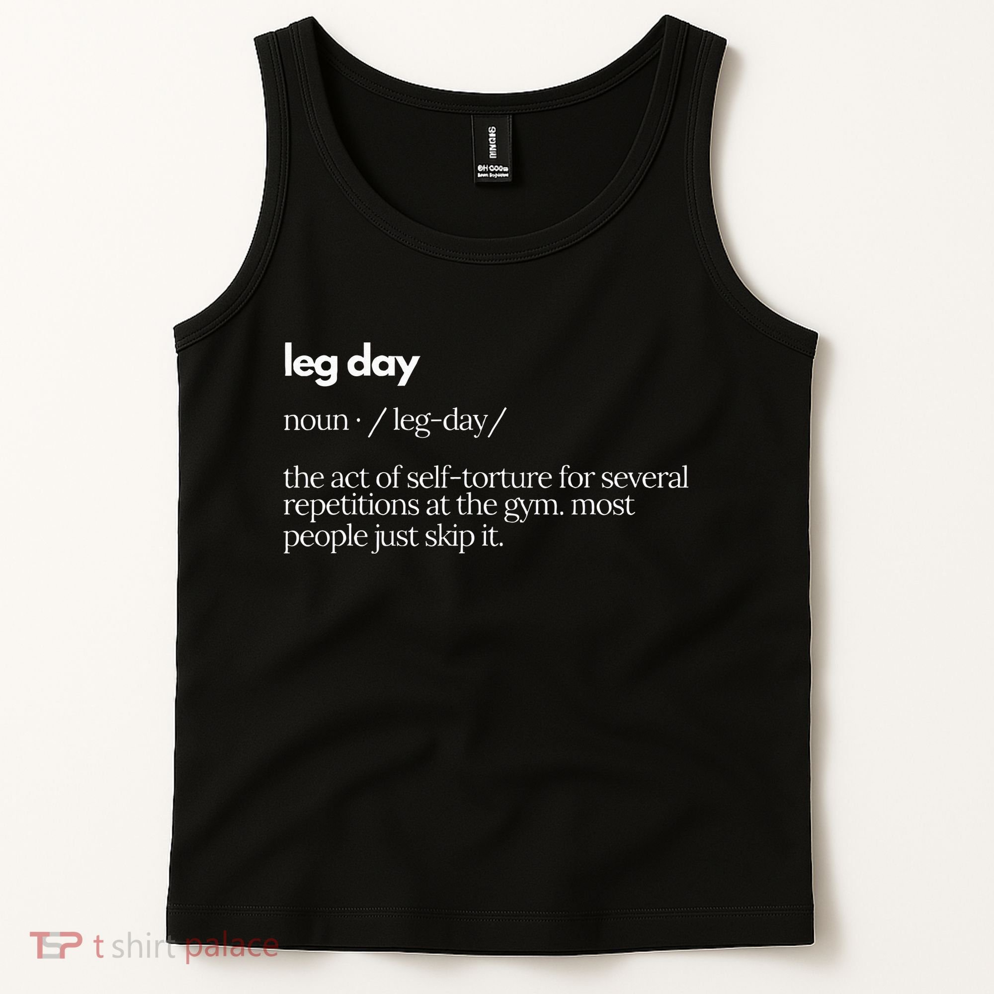 Leg Day Definition Gym Pump Cover Gym Workout  Tank Top