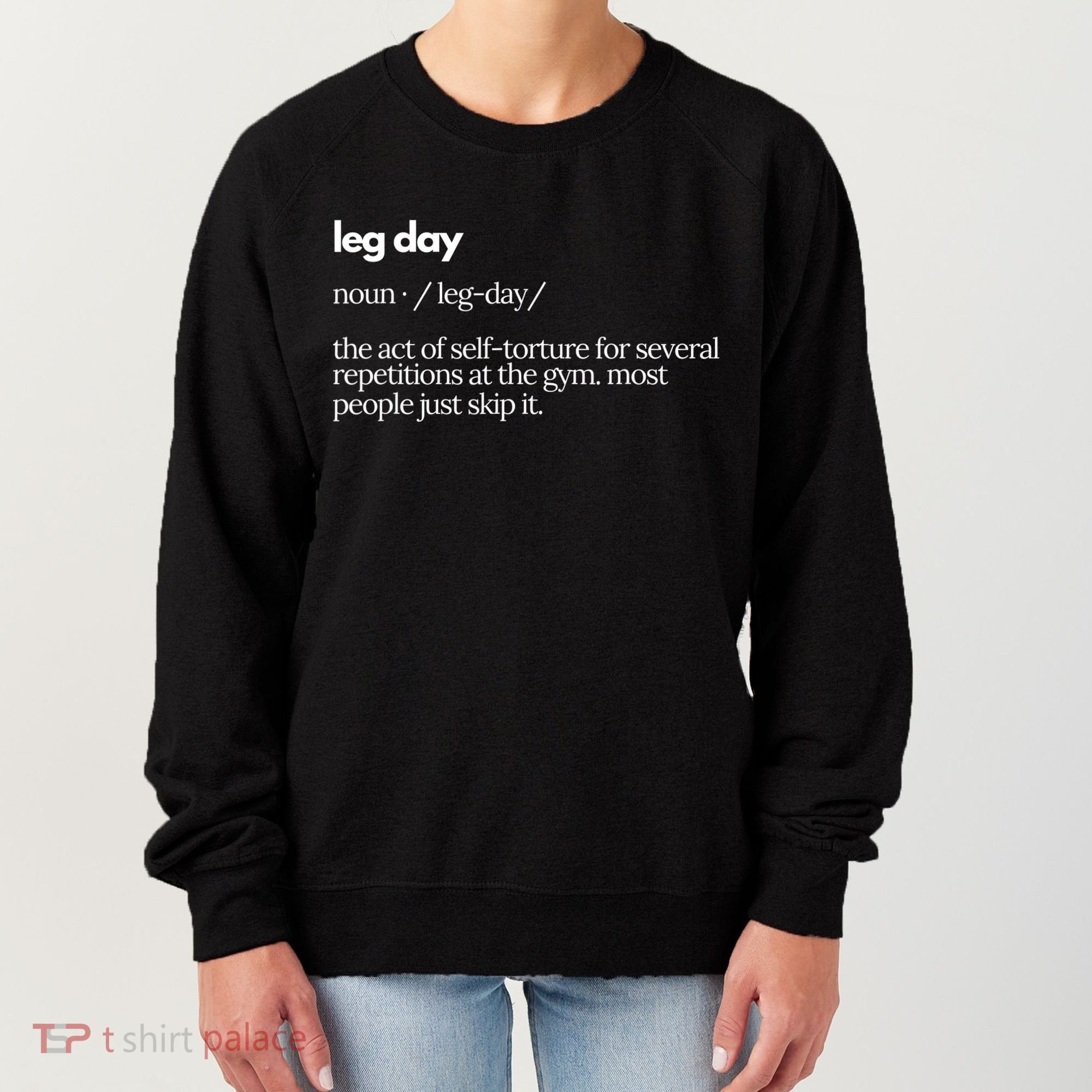 Leg Day Definition Gym Pump Cover Oversized Gym Workout Women's Sweatshirt