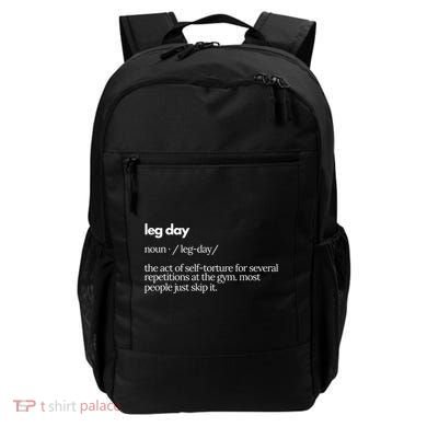 Leg Day Definition Gym Pump Cover Oversized Gym Workout Backpack