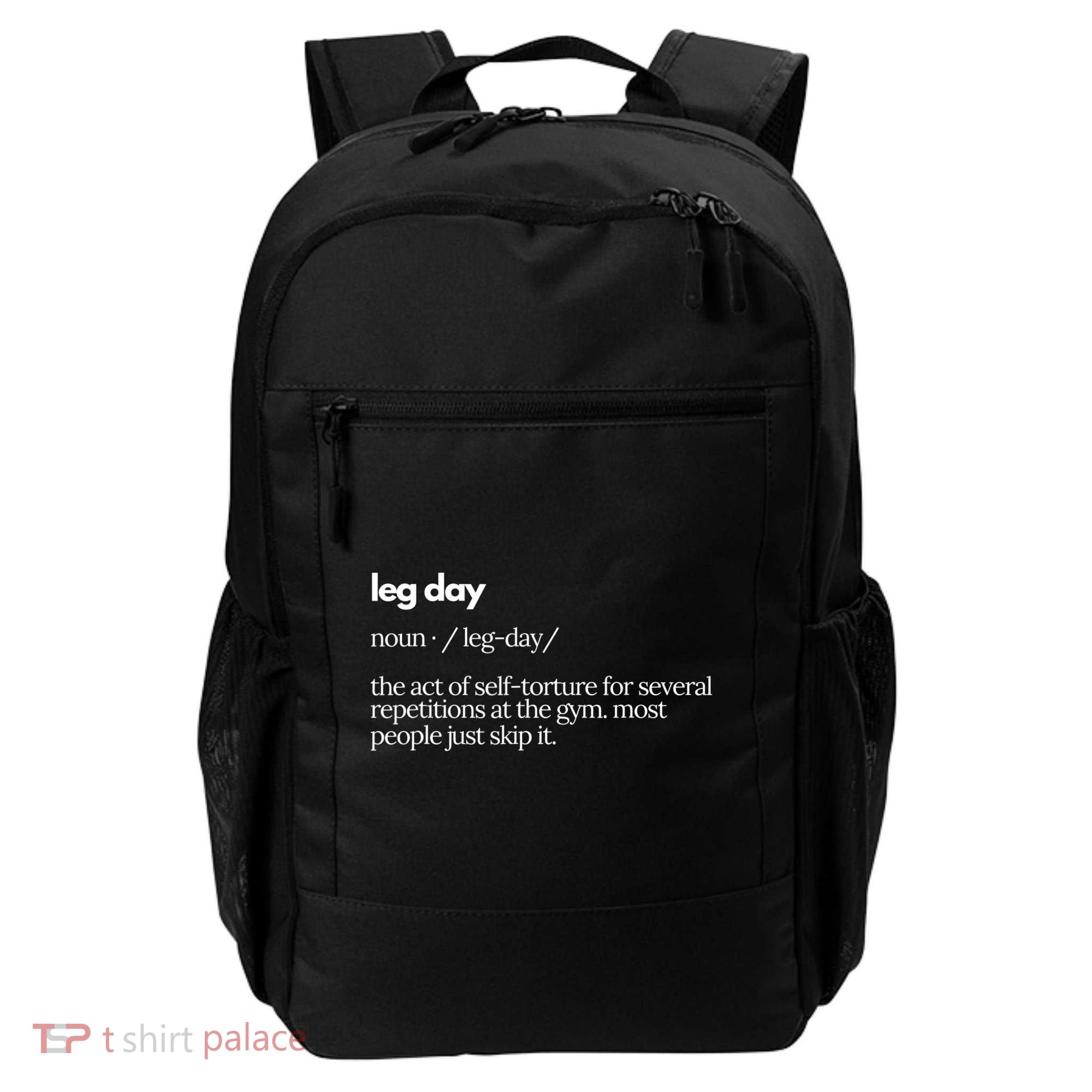 Leg Day Definition Gym Pump Cover Oversized Gym Workout Backpack