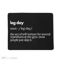Leg Day Definition Gym Pump Cover Oversized Gym Workout Mousepad thumb 0