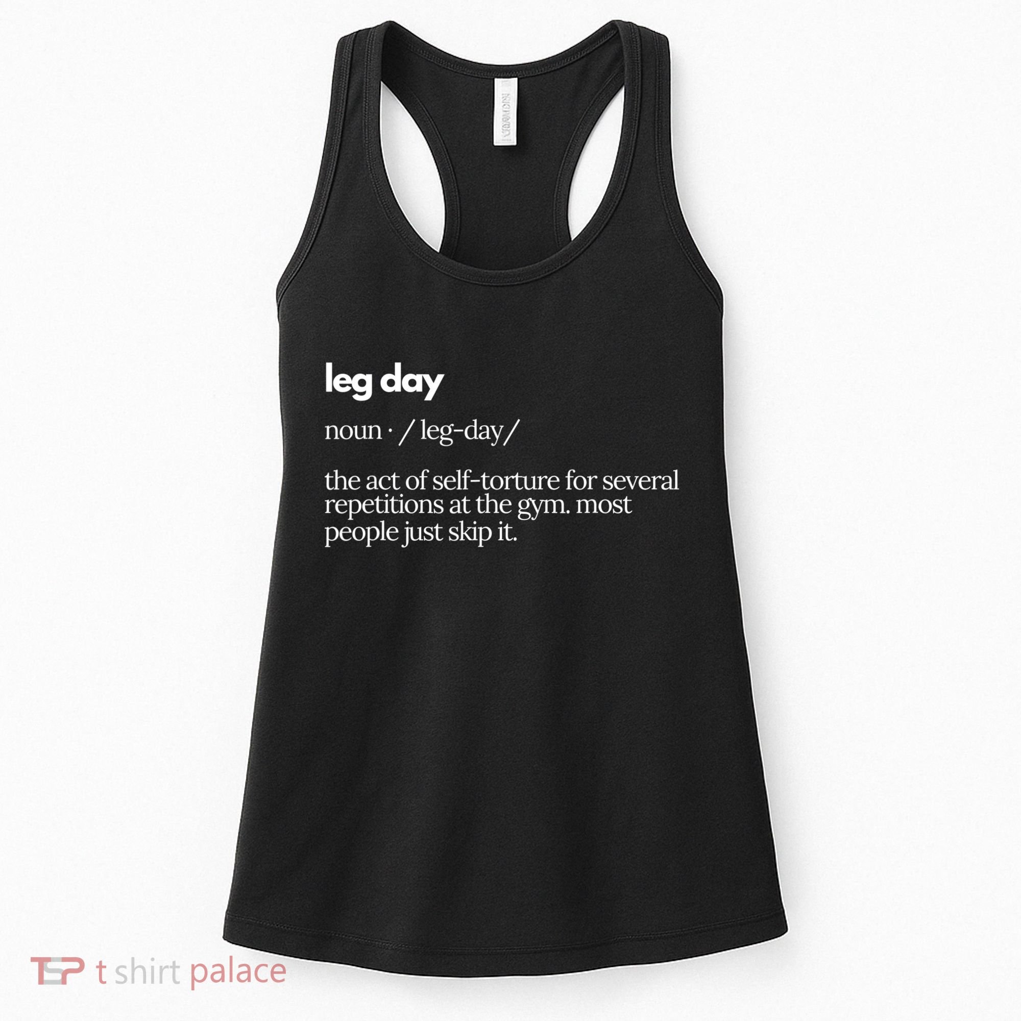 Leg Day Definition Gym Pump Cover Oversized Gym Workout Women's Tank Top