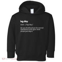 Leg Day Definition Gym Pump Cover Oversized Gym Workout Toddler Hoodie thumb 0