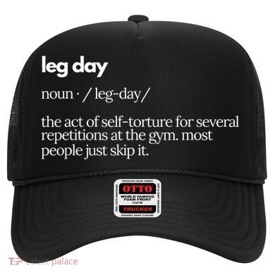 Leg Day Definition Exercise Workout Gym Pump Hat