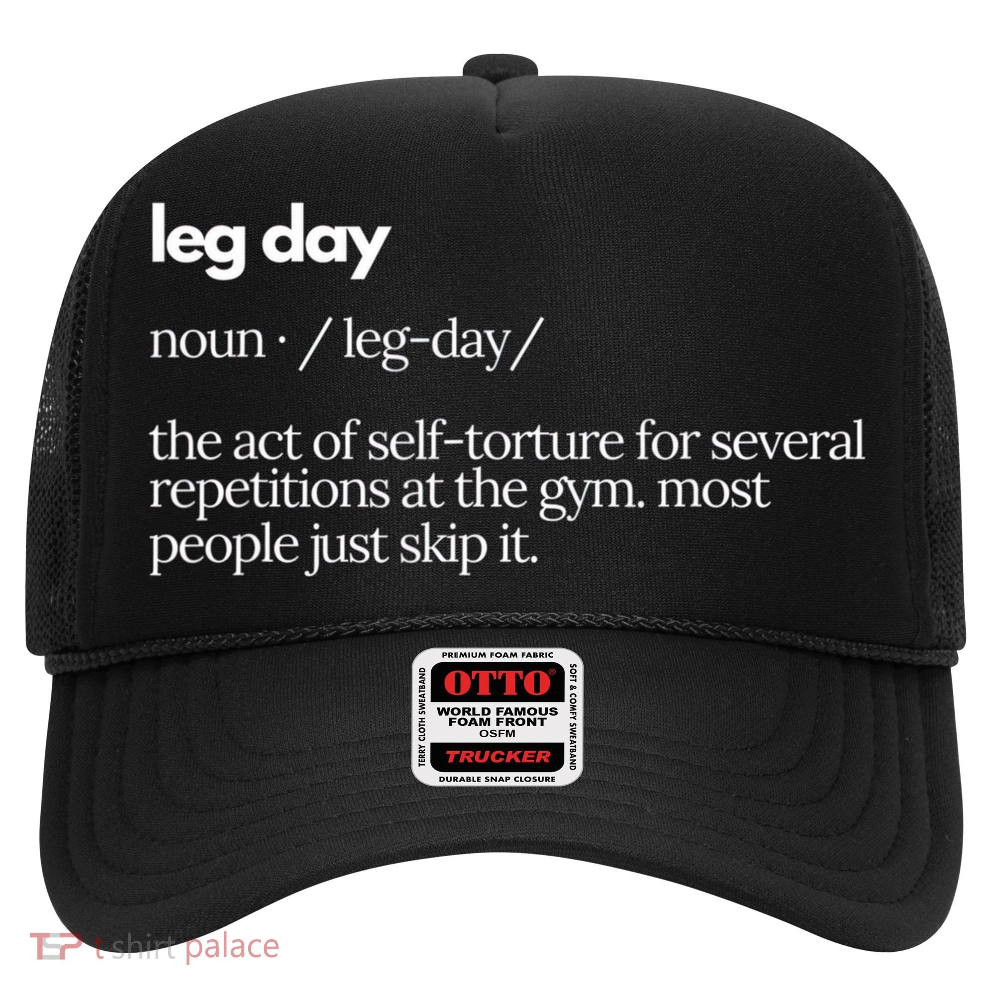 Leg Day Definition Exercise Workout Gym Pump Hat
