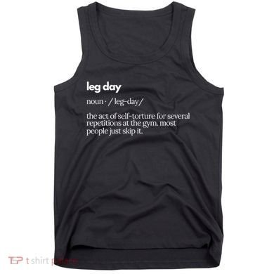 Leg Day Definition Exercise Workout Gym Pump Tank Top