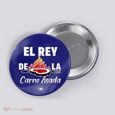 Latino Dad El Rey De La Carne Asada Button