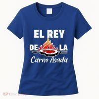 Latino Dad El Rey De La Carne Asada Women's T-Shirt thumb 0