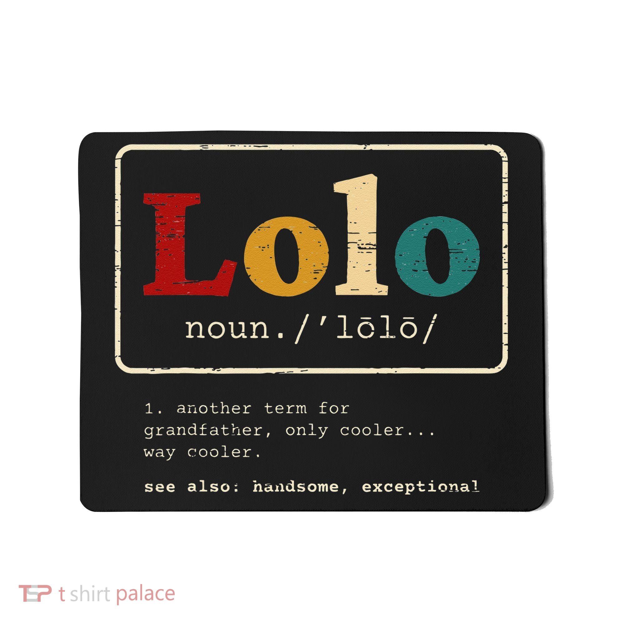 Lolo Definition Filipino Grandpa For A Pinoy Mousepad