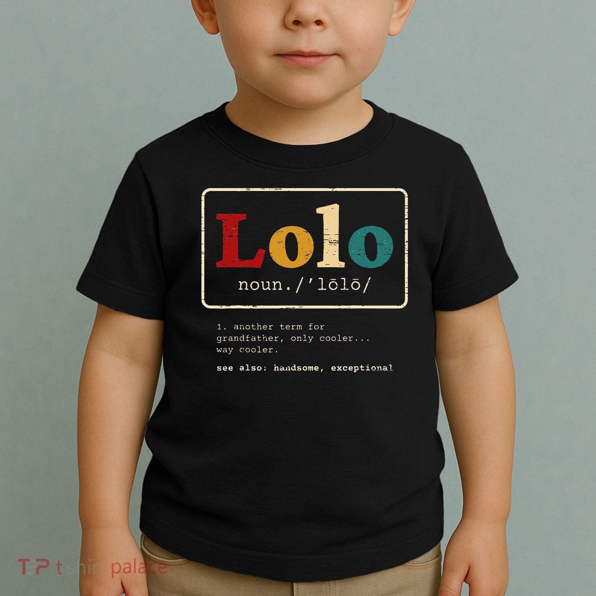 Lolo Definition Filipino Grandpa For A Pinoy Toddler T-Shirt