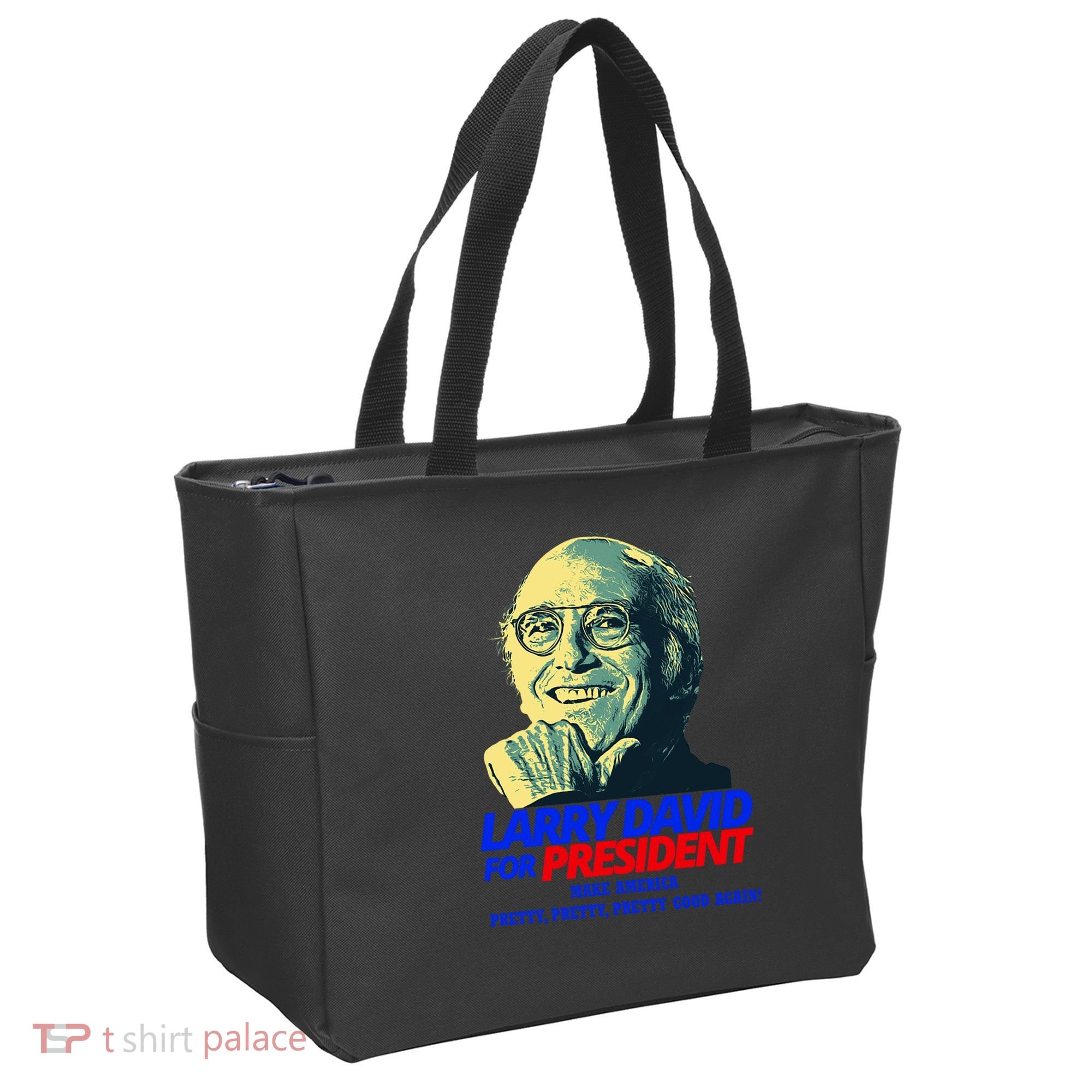 Larry David For President Make America Pretty Good Again Tote Bag