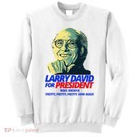 Larry David For President Make America Pretty Good Again Sweatshirt thumb 0