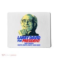 Larry David For President Make America Pretty Good Again Mousepad thumb 0