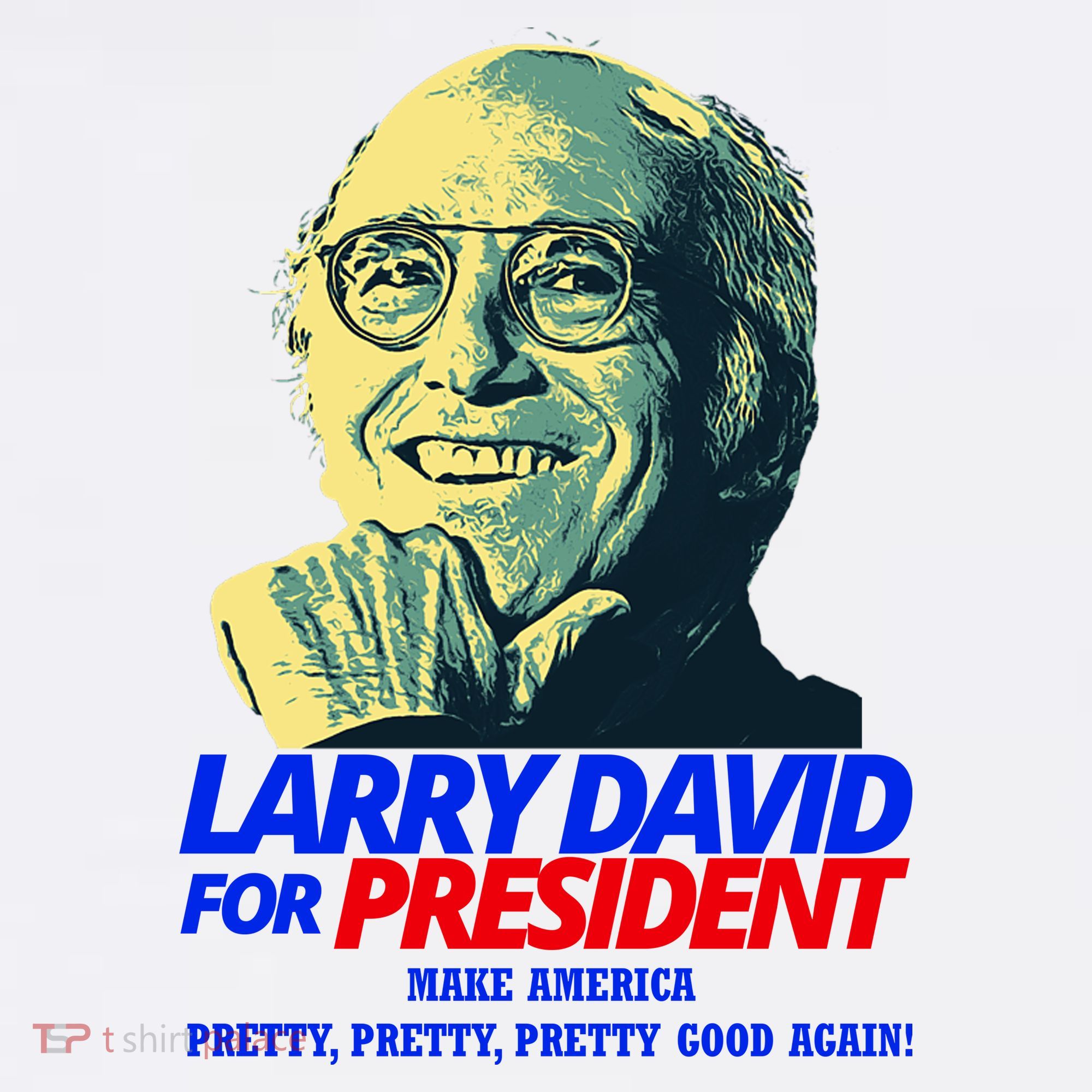Larry David For President Make America Pretty Good Again Hat