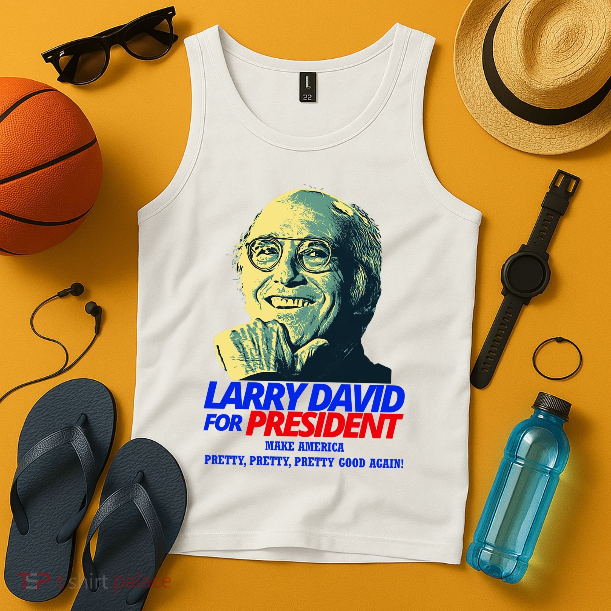 Larry David For President Make America Pretty Good Again Tank Top