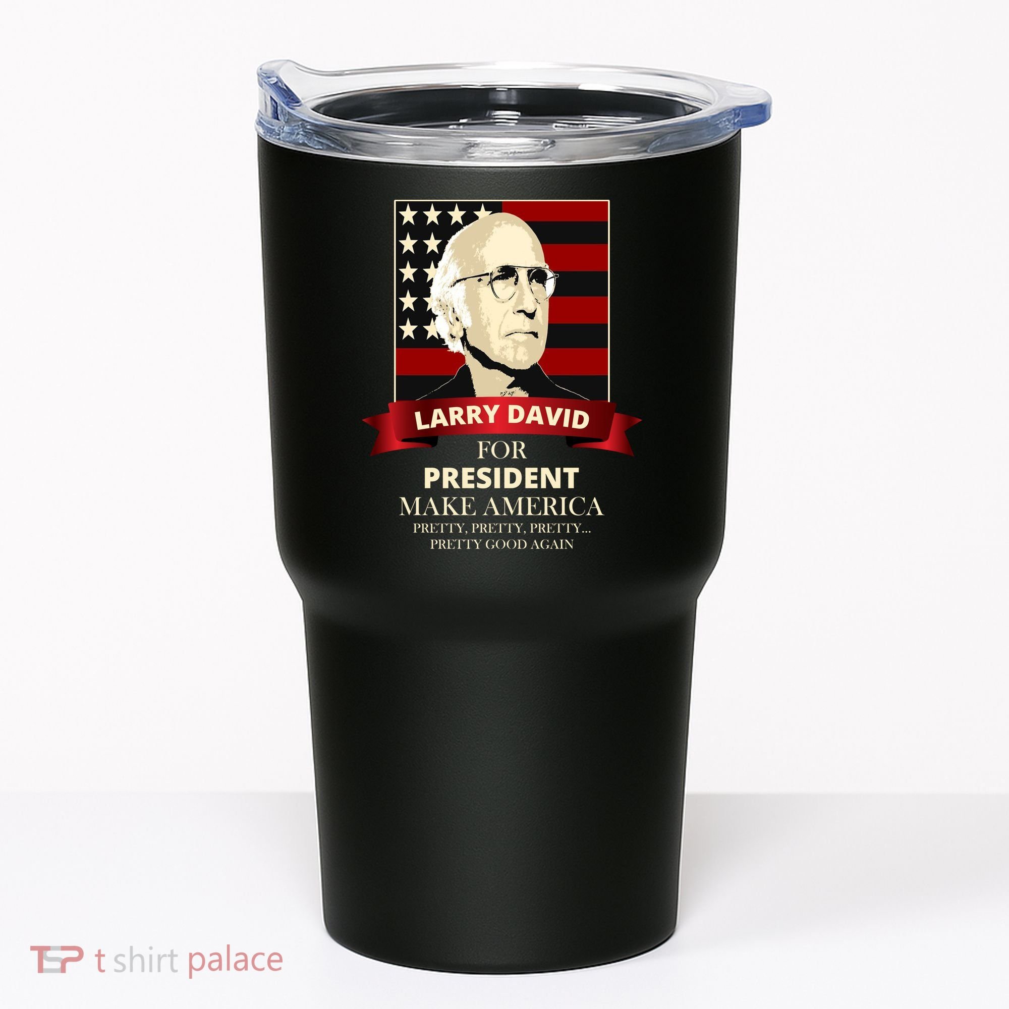Larry David For President Tumbler