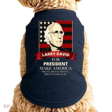 Larry David For President Doggie Tank
