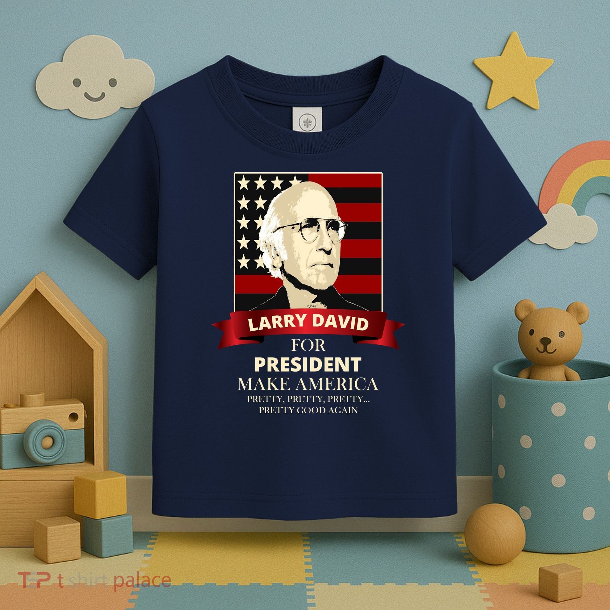 Larry David For President Toddler T-Shirt