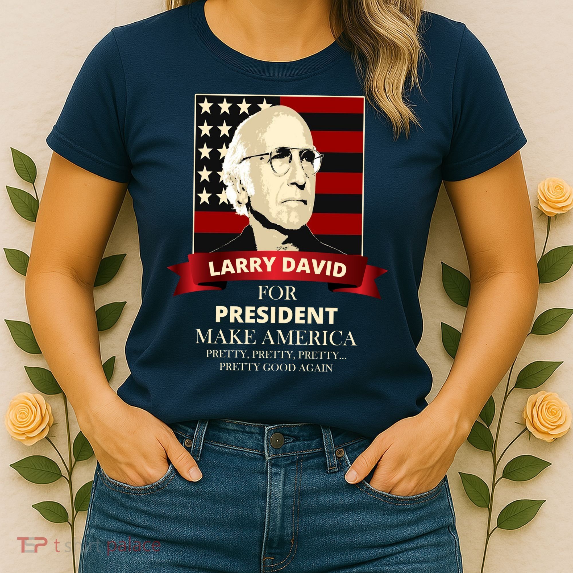 Larry David For President Women's T-Shirt