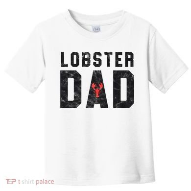 Lobster Dad Funny Vintage Black Gift Toddler T-Shirt