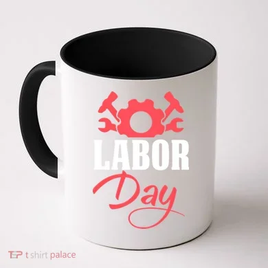 Labor Day Gift Coffee Mug