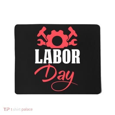 Labor Day Gift Mousepad
