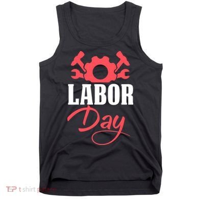 Labor Day Gift Tank Top
