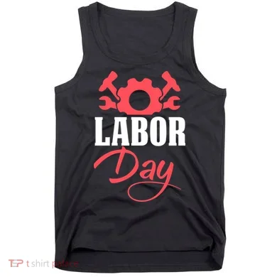 Labor Day Gift Tank Top