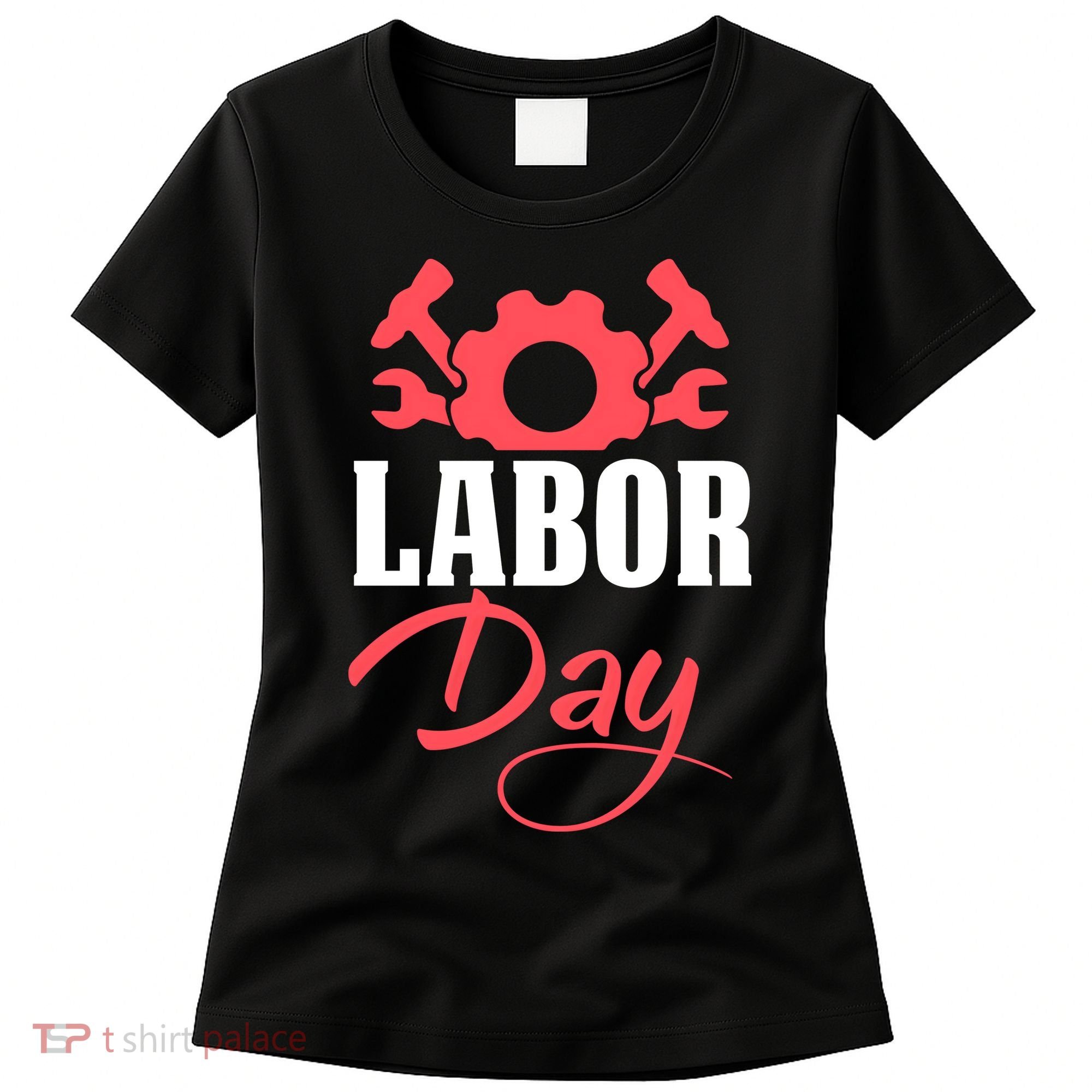 Labor Day Gift Women's T-Shirt