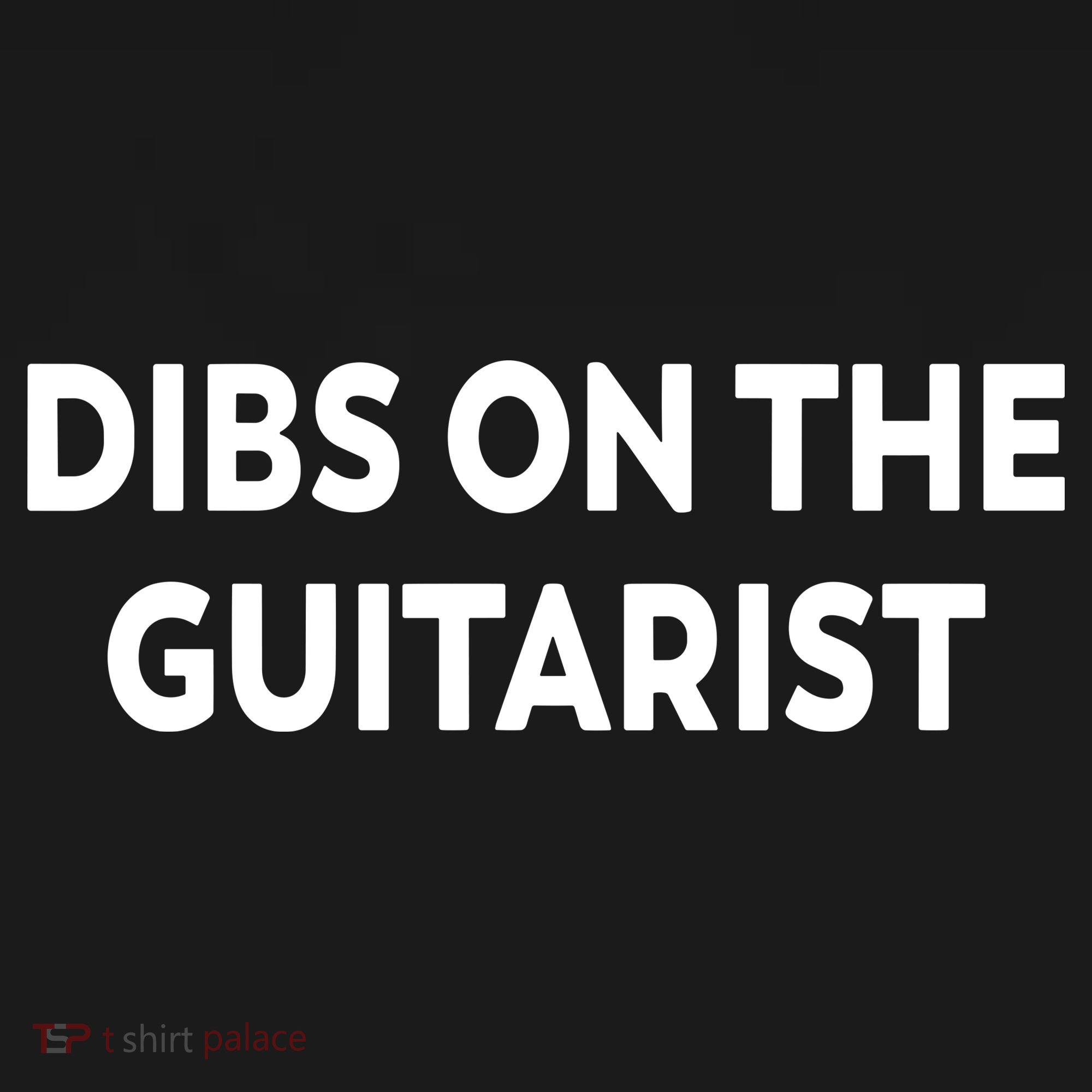 Limited Doll Hearted Dibs On The Guitarist T-Shirt