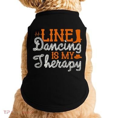 Line Dancing Is My Therapy Line Dance Doggie Tank