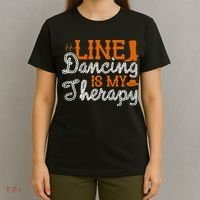 Line Dancing Is My Therapy Line Dance T-Shirt thumb 4