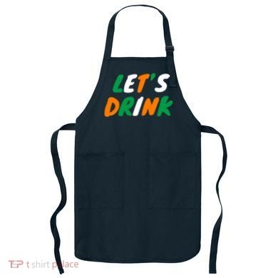 Lets Drink Irish Flag Colors St Patrick's Day Apron