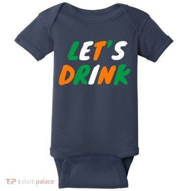 Lets Drink Irish Flag Colors St Patrick's Day Baby Bodysuit