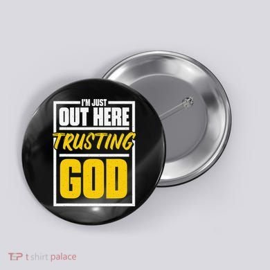Leopard Daisy I'm Just Out Here Trusting God Christian Gift Button