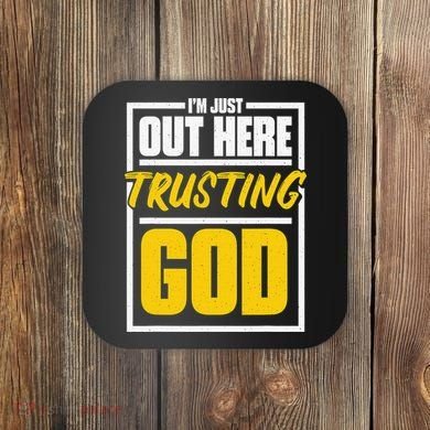 Leopard Daisy I'm Just Out Here Trusting God Christian Gift Coaster