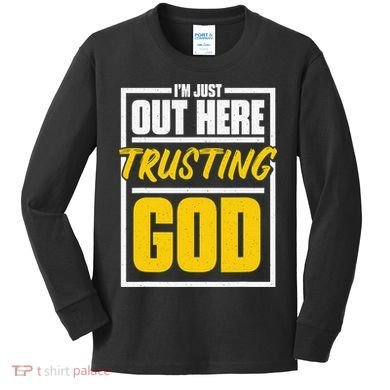 Leopard Daisy I'm Just Out Here Trusting God Christian Gift Kids Long Sleeve Shirt