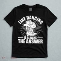 Line Dancing Is Always The Answer T-Shirt thumb 5