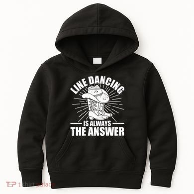 Line Dancing Is Always The Answer Kids Hoodie