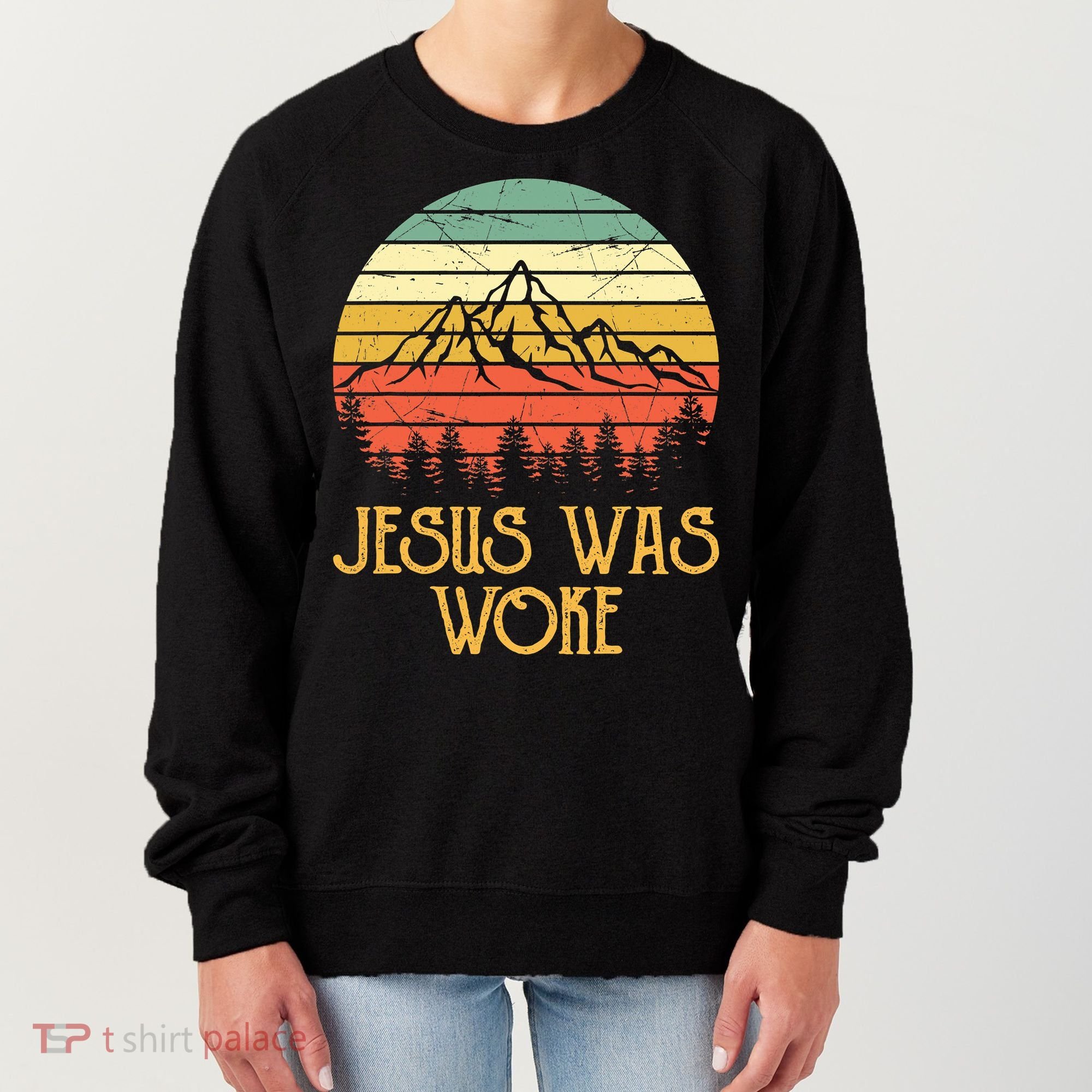 Liberal Democrat Jesus Was Woke Christian Women's Sweatshirt