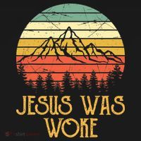 Liberal Democrat Jesus Was Woke Christian T-Shirt thumb 7