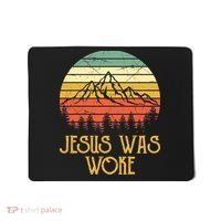 Liberal Democrat Jesus Was Woke Christian Mousepad thumb 0