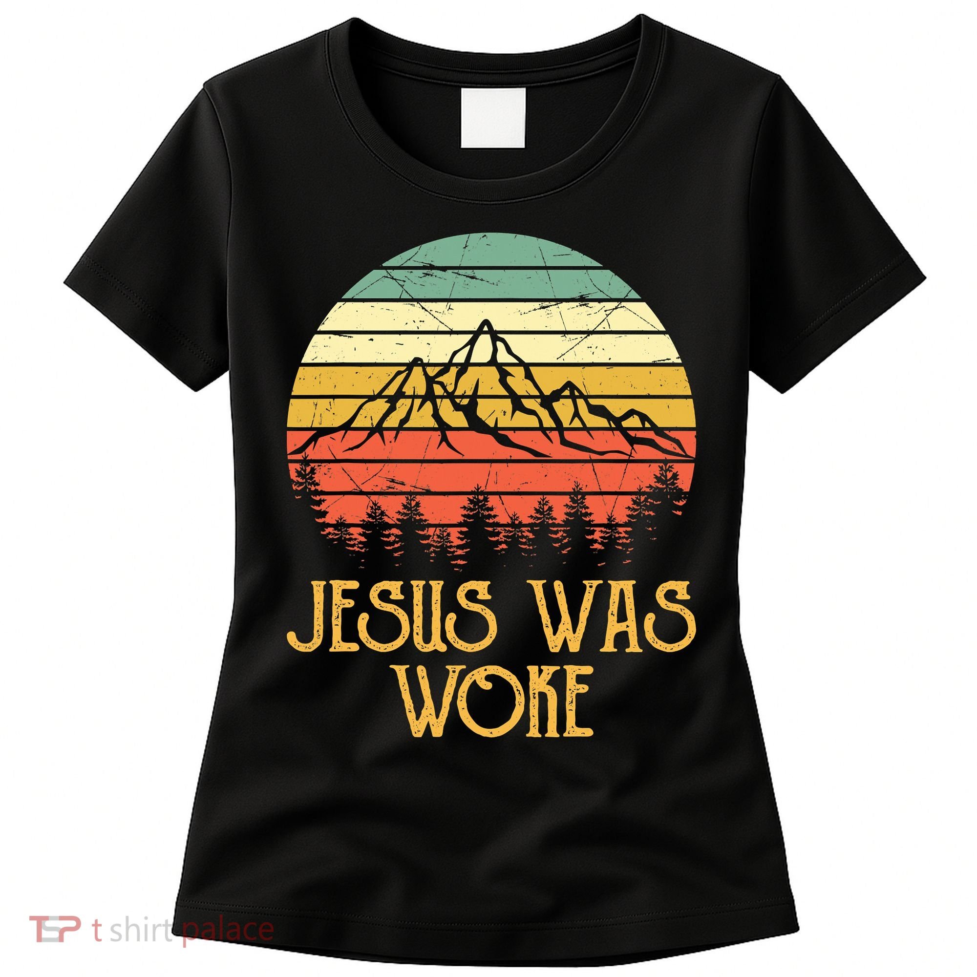 Liberal Democrat Jesus Was Woke Christian Women's T-Shirt