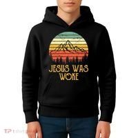 Liberal Democrat Jesus Was Woke Christian Kids Hoodie thumb 4